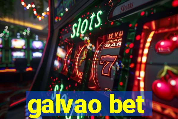 galvao bet